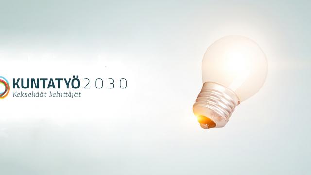 Lamppu, Kuntatyö2030, kekseliäät kehittäjät