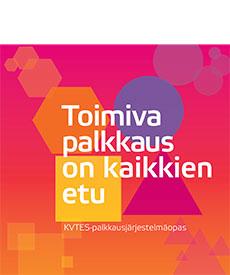 Toimiva palkkaus on kaikkien etu -oppaan kansi